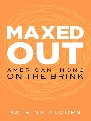 cover image of Maxed Out